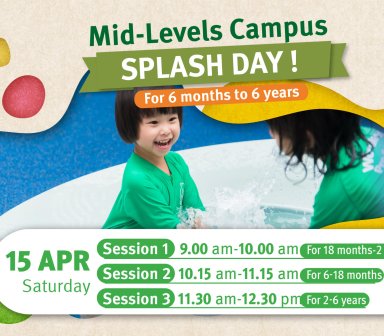 Mid-Levels campus hosting a fun splash day for children 6 months to 6 years